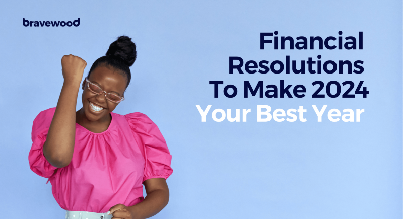 Financial Resolutions To Make 2024 Your Best Year